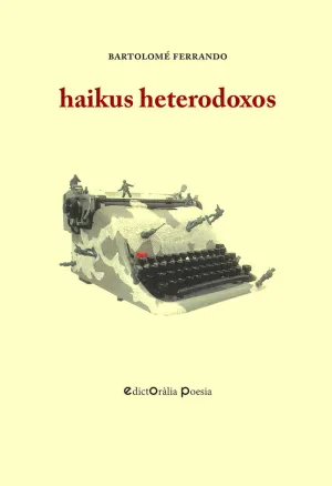 HAIKUS HETERODOXOS