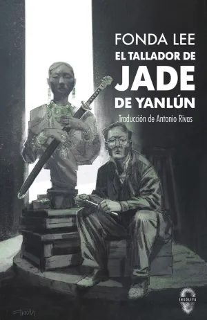 EL TALLADOR DE JADE DE YANLÚN