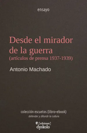 DESDE EL MIRADOR DE LA GUERRA