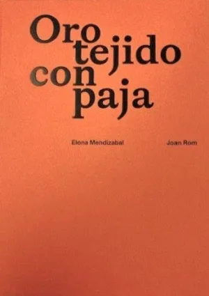 ORO TEJIDO CON PAJA