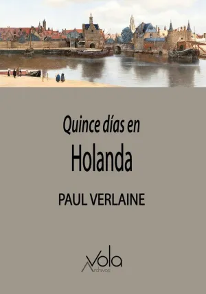 QUINCE DÍAS EN HOLANDA