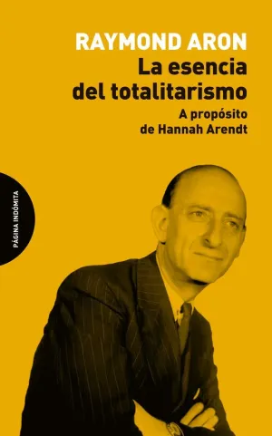 LA ESENCIA DEL TOTALITARISMO