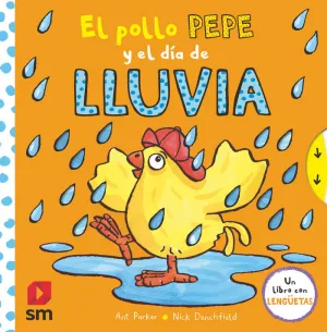 PYA.EL POLLO PEPE Y EL DIA DE LLUVIA