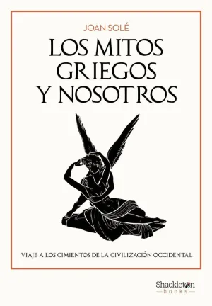 LOS MITOS GRIEGOS Y NOSOTROS