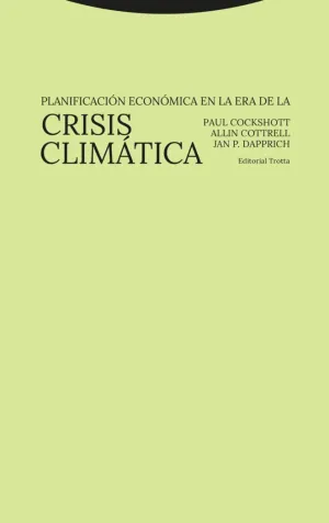PLANIFICACIÓN ECONÓMICA EN LA ERA DE LA CRISIS CLIMÁTICA
