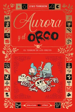 AURORA Y EL ORCO 3 : EL TERROR DE LOS ORCOS