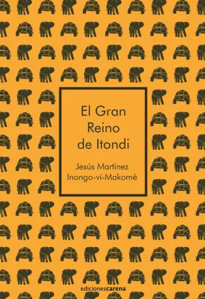 EL GRAN REINO DE ITONDI