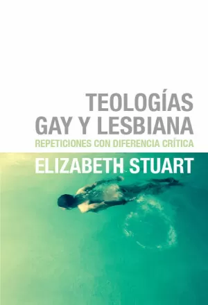 TEOLOGÍAS GAY Y LESBIANA