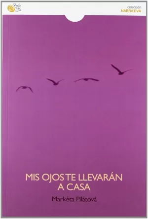 MIS OJOS TE LLEVARÁN A CASA