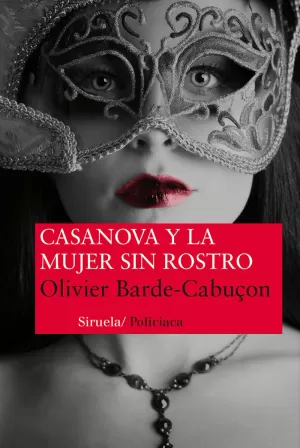 CASANOVA Y LA MUJER SIN ROSTRO