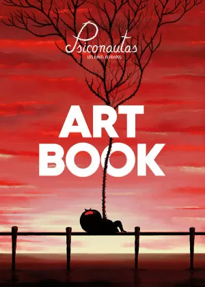 PSICONAUTAS. LOS NIÑOS OLVIDADOS. ART BOOK