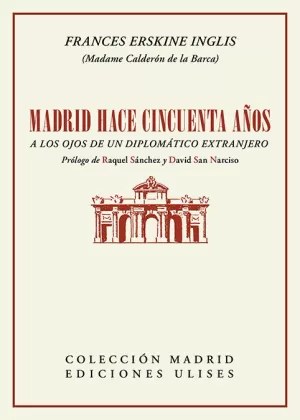 MADRID HACE CINCUENTA AÑOS A LOS OJOS DE UN DIPLOMÁTICO EXTRANJERO