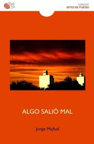 ALGO SALIÓ MAL