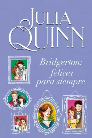BRIDGERTON: FELICES PARA SIEMPRE 9