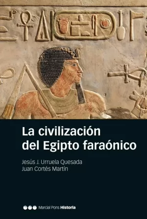 LA CIVILIZACIÓN DEL EGIPTO FARAÓNICO
