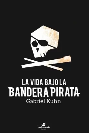 Las banderas - Piratas, los ladrones del mar
