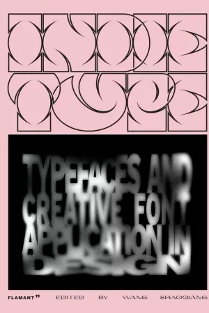 INDIE TYPE - TYPEFACES AND CREATIVE FONT APPLICATIONS IN DESIGN