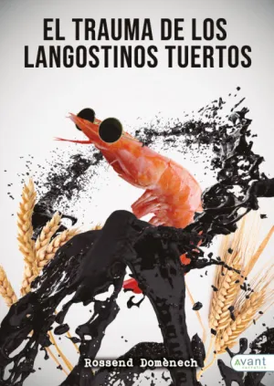 EL TRAUMA DE LOS LANGOSTINOS TUERTOS