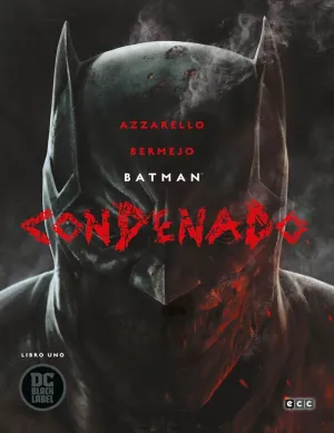 BATMAN: CONDENADO  LIBRO UNO