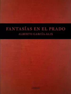 FANTASÍAS EN EL PRADO