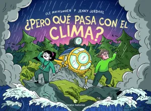 ¿PERO QUÉ PASA CON EL CLIMA?