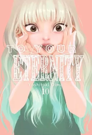 TO YOUR ETERNITY N 10