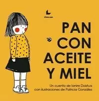 PAN CON ACEITE Y MIEL