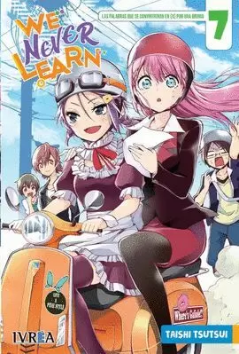 WE NEVER LEARN 7