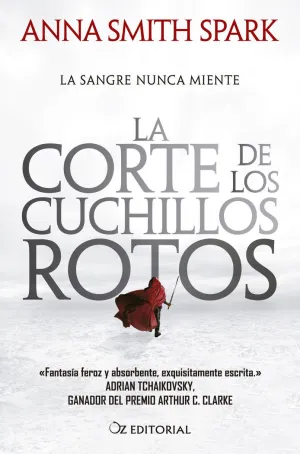 LA CORTE DE LOS CUCHILLOS ROTOS