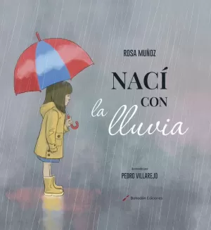 NACÍ CON LA LLUVIA