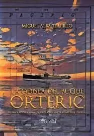 LA ODISEA DEL BUQUE ORTERIC