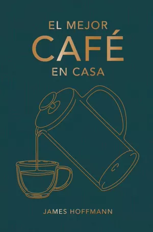EL MEJOR CAFÉ EN CASA