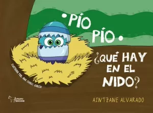 PIO, PIO, ¿QUÉ HAY EN EL NIDO?