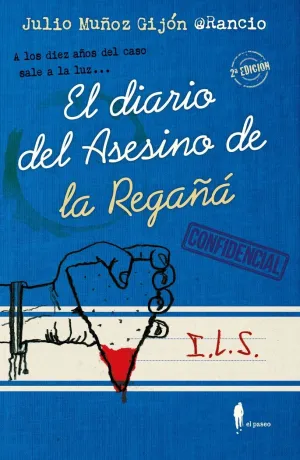 EL DIARIO DEL ASESINO DE LA REGAÑÁ