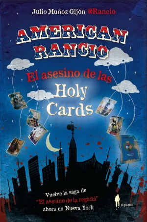 AMERICAN RANCIO (EL ASESINO DE LAS HOLY CARDS)