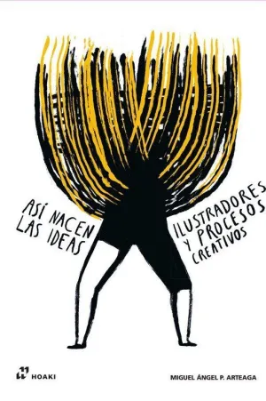 ASÍ NACEN LAS IDEAS. ILUSTRADORES Y PROCESOS CREATIVOS