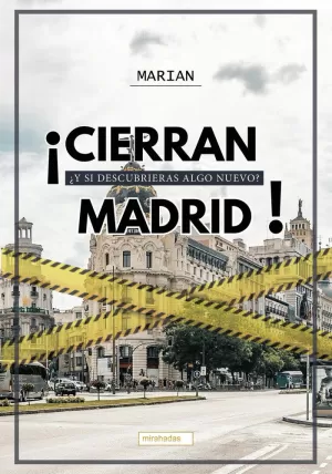 ¡CIERRAN MADRID!