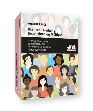 MALTRATO FAMILIAR Y DISCRIMINACIÓN MÚLTIPLE