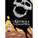 LA REPÚBLICA DE LA CALAVERA