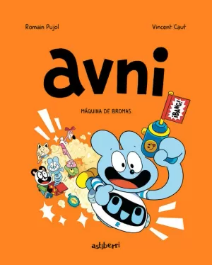 AVNI 7. MÁQUINA DE BROMAS