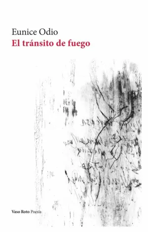 EL TRÁNSITO DE FUEGO