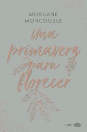 UNA PRIMAVERA PARA FLORECER