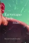 EN VERANO DUELE MÁS