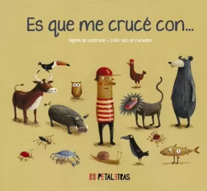 ES QUE ME CRUCÉ CON...