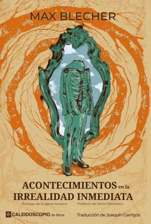 ACONTECIMIENTOS EN LA IRREALIDAD INMEDIATA