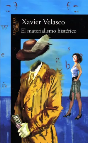 EL MATERIALISMO HISTÉRICO