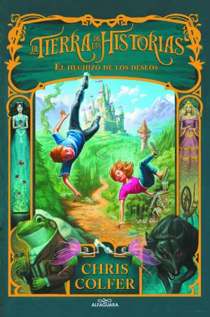 HECHIZO DE LOS DESEOS (LA TIERRA DE LAS HISTORIAS