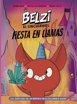 BELZI EL SIN CUERNOS 3. FIESTA EN LLAMAS