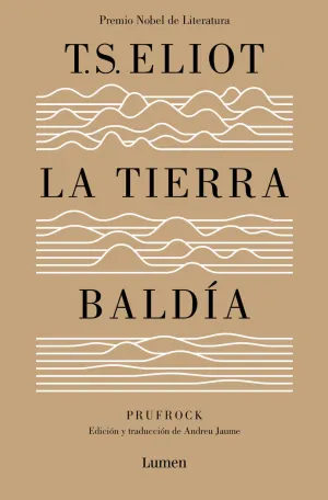 LA TIERRA BALDÍA (EDICIÓN ESPECIAL DEL CENTENARIO)