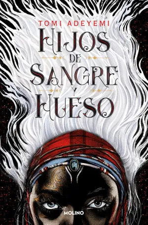 HIJOS DE SANGRE Y HUESO (EL LEGADO DE ORÏSHA 1)